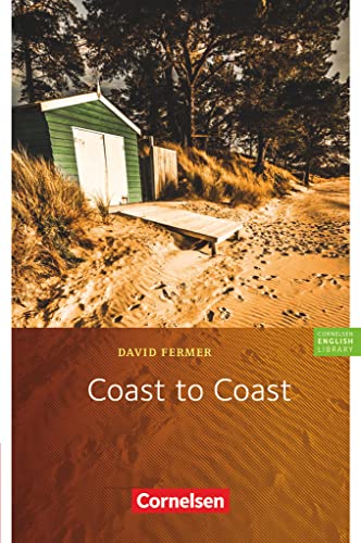 Cornelsen English Library - Für den Englischunterricht in der Sekundarstufe I - Fiction - 9. Schuljahr, Stufe 2: Coast to Coast - Lektüre zu Access und Go Ahead