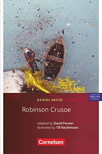 Cornelsen English Library - Für den Englischunterricht in der Sekundarstufe I - Fiction - 9. Schuljahr, Stufe 2: Robinson Crusoe - Lektüre zu Go Ahead