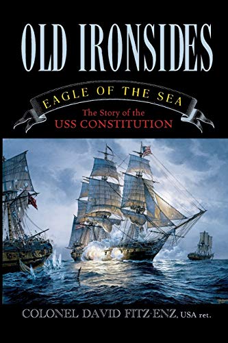 Old Ironsides: Eagle of the Sea: The Story of the Uss Constitution von Taylor Trade Publishing