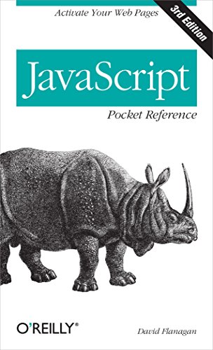 JavaScript Pocket Reference: Activate Your Web Pages (Pocket Reference (O'Reilly)) von O'Reilly Media