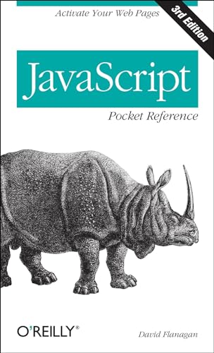 JavaScript Pocket Reference: Activate Your Web Pages (Pocket Reference (O'Reilly)) von O'Reilly Media