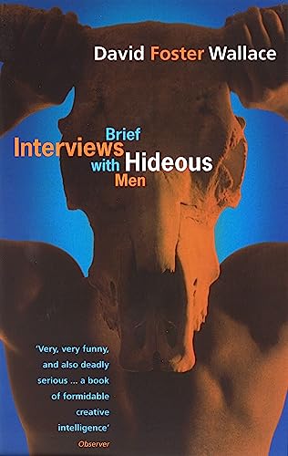 Brief Interviews With Hideous Men: David Foster Wallace von Little, Brown Book Group