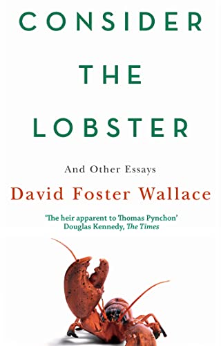 Consider The Lobster: Essays and Arguments von Little, Brown Book Group