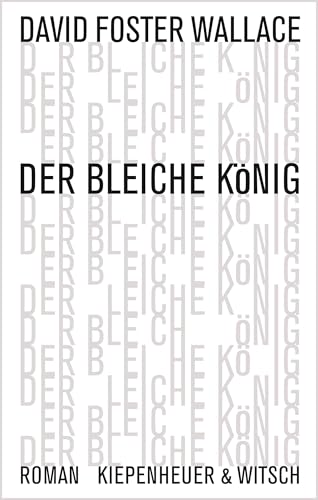 Der bleiche König: Roman von Kiepenheuer & Witsch