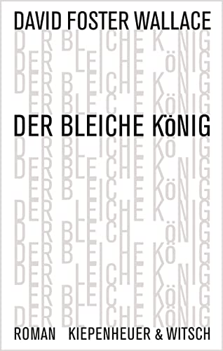 Der bleiche König: Roman