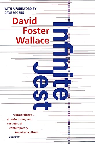 Infinite Jest: A Novel. Winner of the Hieronymusring 2009, With a Foreword by Dave Eggers von Little, Brown Book Group