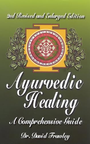 Ayurvedic Healing: A Comprehensive Guide Ayurvedic Healing: A Comprehensive Guide