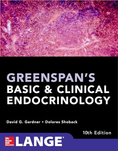 Greenspan's Basic and Clinical Endocrinology, Tenth Edition (Scienze) von McGraw-Hill Education