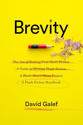 Brevity: A Flash Fiction Handbook von Columbia University Press