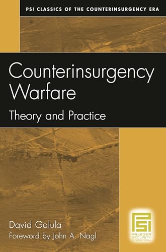 Counterinsurgency Warfare: Theory and Practice (Psi Classics of the Counterinsurgency Era) von Bloomsbury