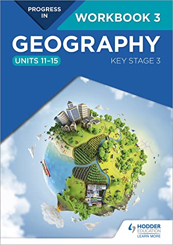 Progress in Geography: Key Stage 3 Workbook 3 (Units 11–15) von Hodder Education
