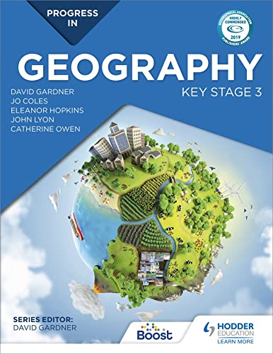 Progress in Geography: Key Stage 3: Motivate, engage and prepare pupils von Hodder Education