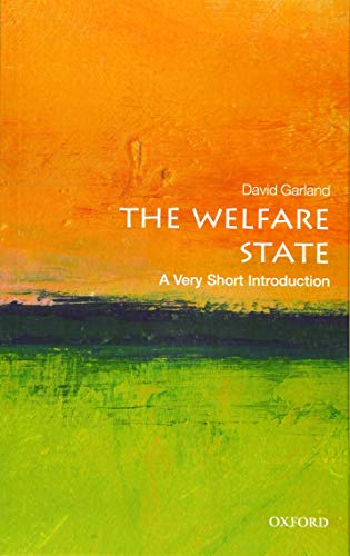 The Welfare State: A Very Short Introduction (Very Short Introductions) von Oxford University Press