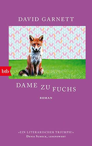 Dame zu Fuchs: Roman von btb