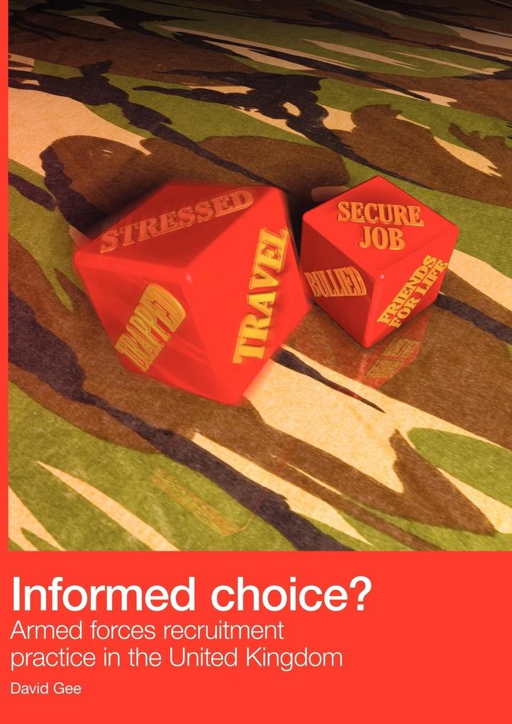 Informed Choice - Armed Forces Recruitment Practice In The United Kingdom von Read Books