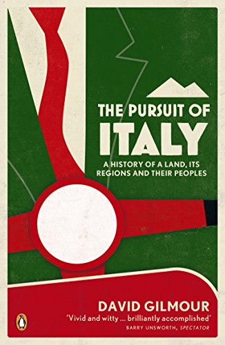 The Pursuit of Italy: A History of a Land, its Regions and their Peoples von Penguin