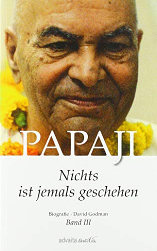 Papaji Band 3: Nichts ist jemals geschehen von advaitaMedia GmbH