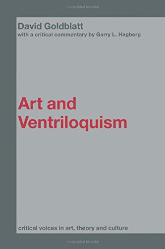 Art and Ventriloquism: Critical Voices in Art, Theory and Culture von Routledge