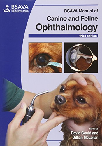 BSAVA Manual of Canine and Feline Ophthalmology (British Small Animal Veterinary Association)