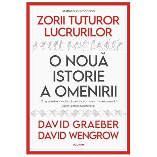 Zorii Tuturor Lucrurilor. O Noua Istorie A Omenirii