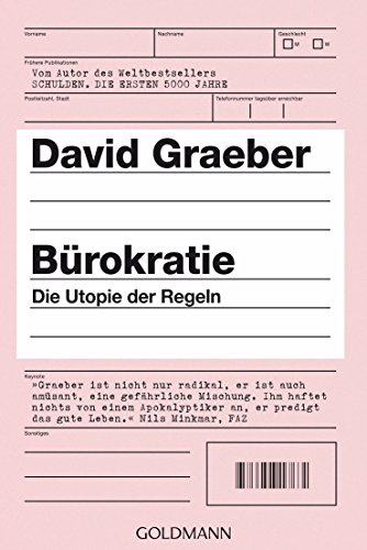 Bürokratie: Die Utopie der Regeln