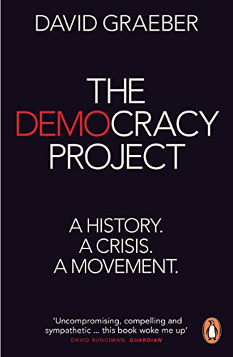 The Democracy Project: A History, a Crisis, a Movement von Penguin