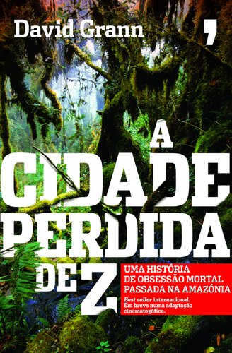 A Cidade Perdida de Z