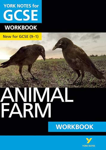 Animal Farm: York Notes for GCSE (9-1) Workbook: - the ideal way to catch up, test your knowledge and feel ready for 2022 and 2023 assessments and exams