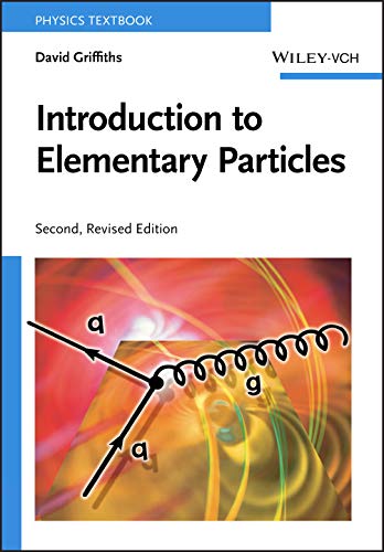 Introduction to Elementary Particles Introduction to Elementary Particles
