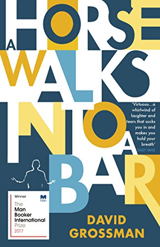 A Horse Walks into a Bar: Winner of the International Man Booker Prize 2017 A Horse Walks into a Bar: Winner of the International Man Booker Prize 2017 von Vintage