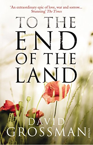 To The End of the Land: Winner of the Prix Médicis, Ausländische Literatur 2011