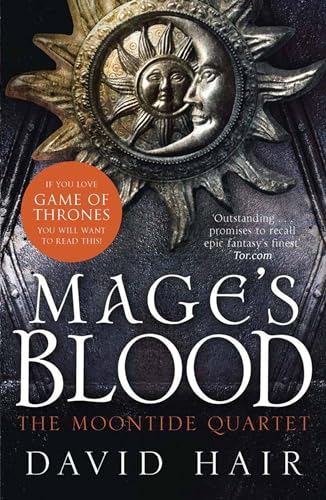 Mage's Blood: The Moontide Quartet Book 1 von Quercus Publishing Plc