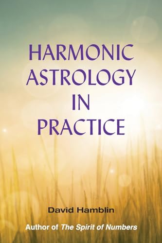 Harmonic Astrology in Practice von Wessex Astrologer