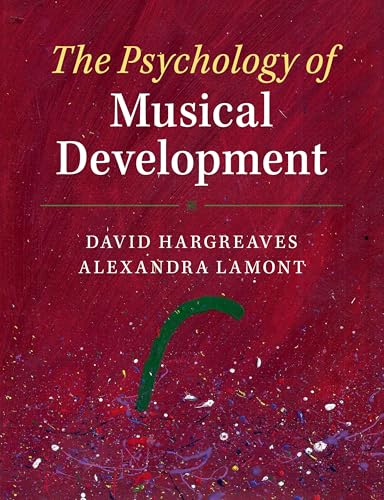The Psychology of Musical Development