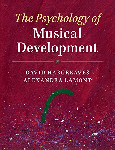 The Psychology of Musical Development