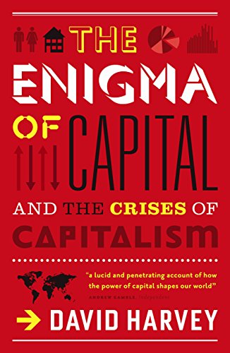 The Enigma of Capital: And the Crises of Capitalism von Profile Books