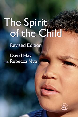 The Spirit of the Child: Revised Edition von Kingsley, Jessica Publ.