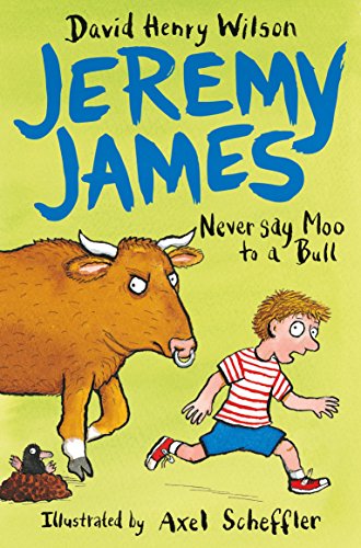 Never Say Moo to a Bull (Jeremy James) von Macmillan Children's Books