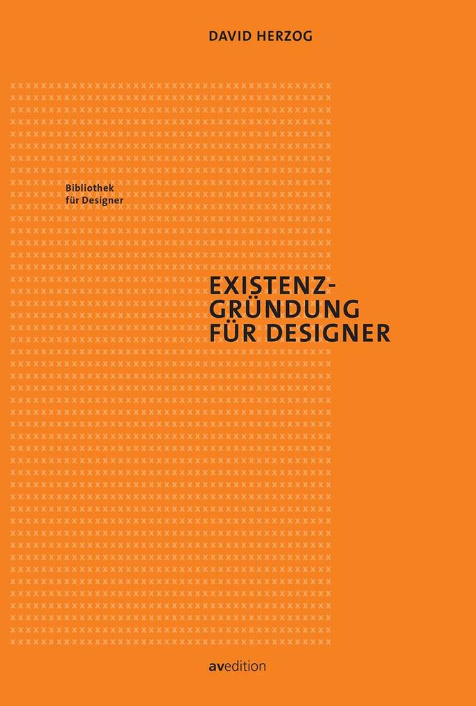 Existenzgründung für Designer von AV Edition GmbH