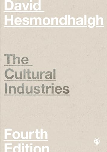 The Cultural Industries von Sage Publications