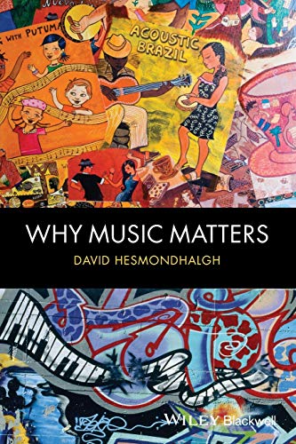 Why Music Matters Why Music Matters von Wiley-Blackwell