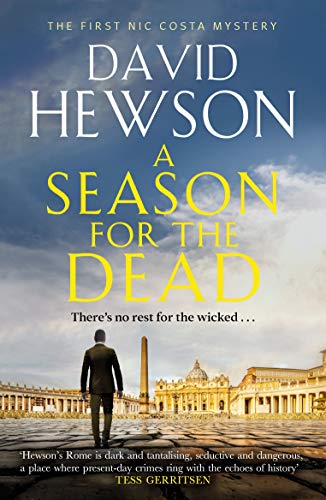 A Season for the Dead: There's no rest for the wicked... (Nic Costa, 1, Band 1) von Canongate Books