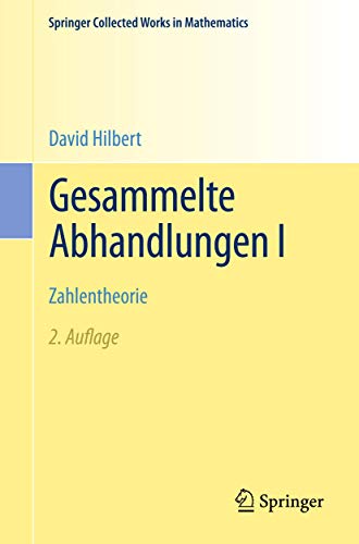 Gesammelte Abhandlungen I: Zahlentheorie (Springer Collected Works in Mathematics)