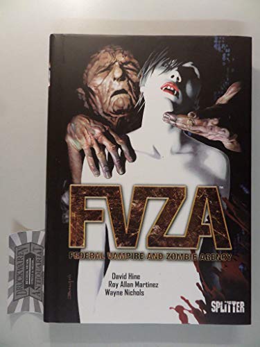 FVZA – Federal Vampire and Zombie Agency von Splitter