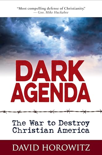DARK AGENDA: The War to Destroy Christian America von Humanix Books