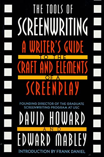 Tools Of Screenwriting: A Writer's Guide to the Craft and the Elements of a Screenplay von St. Martin's Griffin