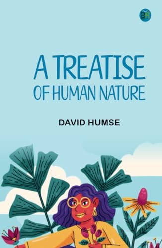 A Treatise Of Human Nature von Zinc Read