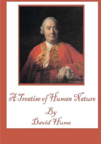 A Treatise of Human Nature A Treatise of Human Nature von CreateSpace Independent Publishing Platform