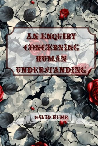 An Enquiry Concerning Human Understanding: Dark Premium Edition von Independently published
