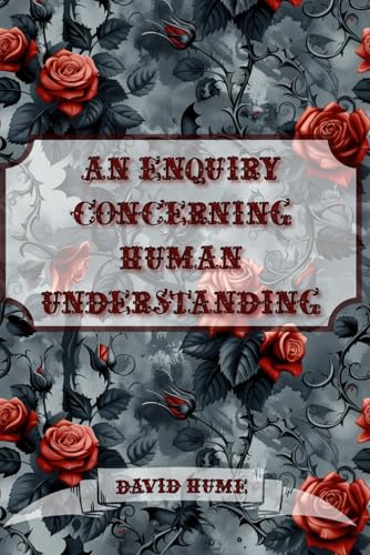 An Enquiry Concerning Human Understanding: Dark Premium Edition von Independently published